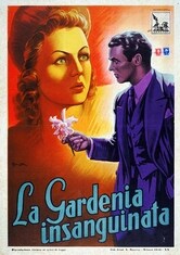 La gardenia insanguinata