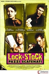 Lock & Stock. Pazzi scatenati