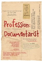 Profession: Documentarist