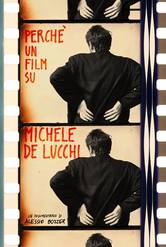 Perché un film su Michele De Lucchi