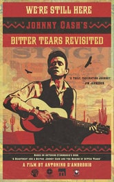 We're Still Here: Johnny Cash's Bitter Tears Revisited