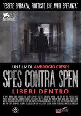 Spes contra spem - Liberi dentro