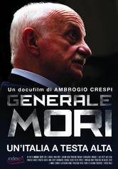 Generale Mori - Un'Italia a testa alta 