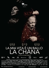 La mia vita è un ballo - La Chana