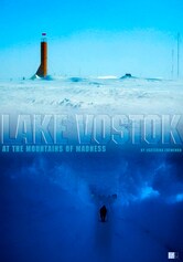 Lake Vostok: Ricerca nel profondo