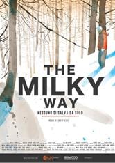 The Milky Way - Nessuno si salva da solo