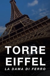 Torre Eiffel - La dama di ferro