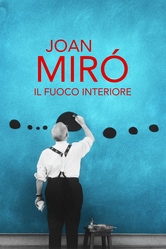 Joan Miró - Il fuoco interiore