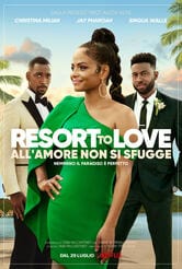 Resort to Love - All'amore non si sfugge