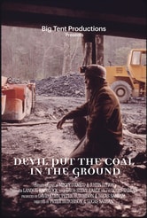 Devil Put the Coal in the Ground