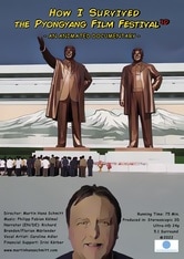 How I Survived the Pyongyang Film Festival 3D