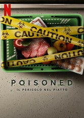 Poisoned: Il pericolo nel piatto