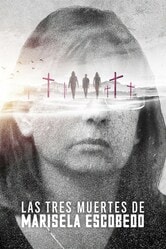 Las tres muertes de Marisela Escobedo