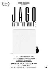 Locandina Jago: Into the White