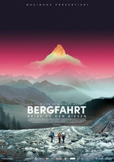 Bergfahrt - Reise zu den Riesen