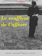 Le souffleur de l'affaire