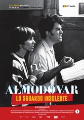 Almodóvar, lo sguardo insolente