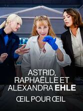 Crossover: Astrid, Raphaelle e Alexandra