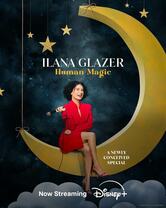 Ilana Glazer: Human Magic