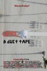 Love, & Duct Tape