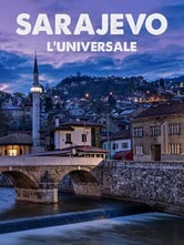 Sarajevo, l'universale