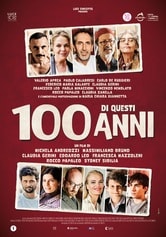 Locandina 100 di questi anni