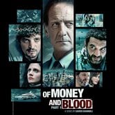 Of Money and Blood