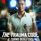 The Trauma Code: Il turno degli eroi