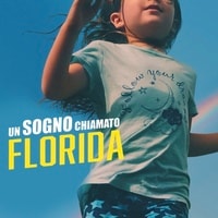 Speciale Sean Baker: Un sogno chiamato Florida